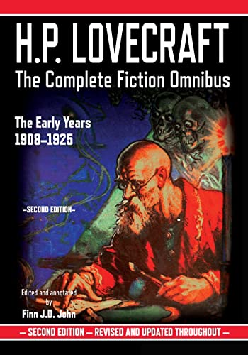 H.P. Lovecraft: The Complete Fiction Omnibus Collection - The Early Years: 1908-1925 von Pulp-Lit Productions